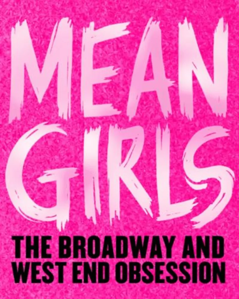 Mean Girls The Musical